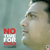 No Time For Girls songs mp3