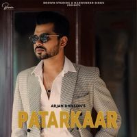 Patarkaar Arjan Dhillon Song Download Mp3