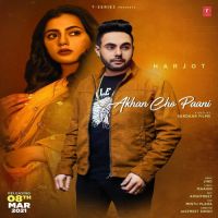 Akhan Cho Paani Harjot Song Download Mp3