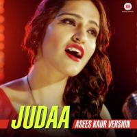 Judaa - Asees Kaur Version Asees Kaur Song Download Mp3