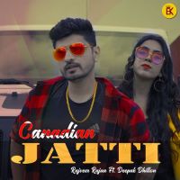 Canadian Jatti Deepak Dhillon,Rajveer Rajaa Song Download Mp3