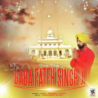 Dhan Dhan Baba Fateh Singh Ji songs mp3
