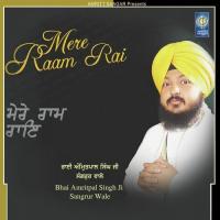 Mere Raam Rai Bhai Amritpal Singh Ji Sangrur Wale Song Download Mp3
