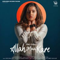 Allah Maaf Kare Happy Raikoti,Rooh Walia Song Download Mp3