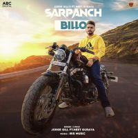 Sarpanch Billo Jorge Gill,Neet Guraya Song Download Mp3