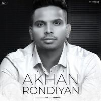 Akhan Rondiyan Avi Song Download Mp3