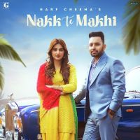 Nakk Te Makhi Gurlez Akhtar,Harf Cheema Song Download Mp3