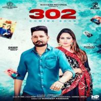 302 Gurlej Akhtar,Deep Nangal Wala Song Download Mp3