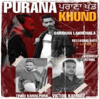 Purana Khund Darshan Lakhewala Song Download Mp3