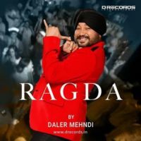 Ragda Daler Mehndi Song Download Mp3