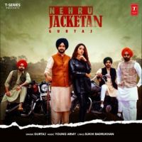 Nehru Jacketan Gurtaj Song Download Mp3