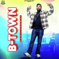 B-Town Mani Grewal Song Download Mp3