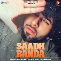 Saadh Banda Parry Sidhu Song Download Mp3