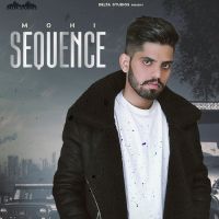 Sequence Mohi Song Download Mp3