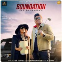 Boundation Jastan Sandhu Song Download Mp3