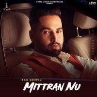 Mittran Nu Teji Grewal Song Download Mp3