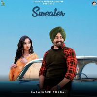 Sweater Harwinder Thabal Song Download Mp3