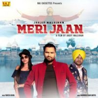 Meri Jaan Jagjit Malsihan Song Download Mp3
