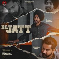 El Jatt Varinder Brar,Veer Sandhu Song Download Mp3