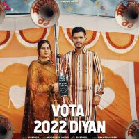 Vota 2022 Diyan Deep Gill,Noordeep Noor Song Download Mp3