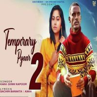 Temporary Pyaar 2 Kaka Song Download Mp3