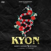 Kyon Robyn Sandhu Song Download Mp3