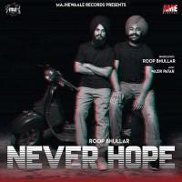 Never Hope Roop Bhullar Song Download Mp3