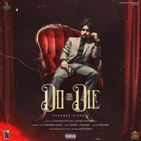 Do Or Die Rangrez Sidhu Song Download Mp3