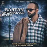 Raatan Newzealand Diyan Harry Harwinder Song Download Mp3