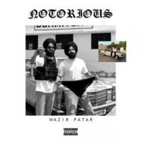 Notorious Wazir Patar Song Download Mp3