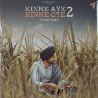 Kinne Aye Kinne Gye 2 Ranjit Bawa Song Download Mp3