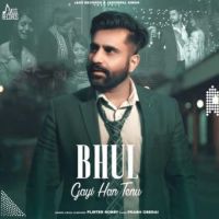 Bhul Gayi Han Tenu Flirter Robby Song Download Mp3