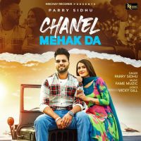 Chanel Mehak Da Parry Sidhu Song Download Mp3