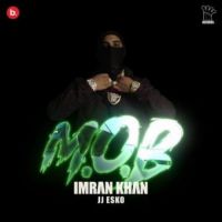 MOB Imran Khan Song Download Mp3