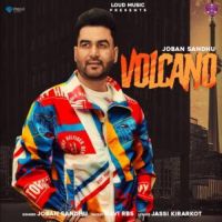 Volcano Joban Sandhu Song Download Mp3