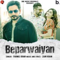 Beparwaiyan Fahmil Khan Song Download Mp3
