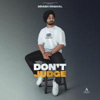 Dont Judge Arash Chahal Song Download Mp3