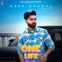 One Life Deep Chahal Song Download Mp3