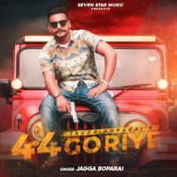 44 Goriye Jagga Boparai Song Download Mp3