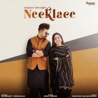 Necklace Gurneet Dosanjh Song Download Mp3
