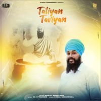 Tatiyan Taviyan Manjit Singh Sohi Song Download Mp3