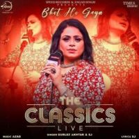 Bhot Ho Geya (Live) Gurlez Akhtar,Sj Song Download Mp3