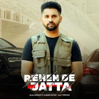 Rehen De Jatta Gurlej Akhtar,Armaan Song Download Mp3
