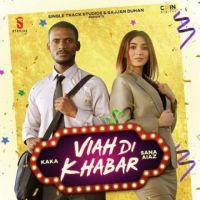 Viah Di Khabar Kaka,Sana Aiaz Song Download Mp3