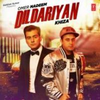 Dildariyan Omer Nadeem,Khiza Song Download Mp3