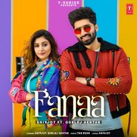 Fanaa Gurlez Akhtar,Shivjot Song Download Mp3