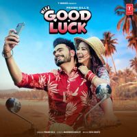 Mera Good Luck Prabh Gill Song Download Mp3