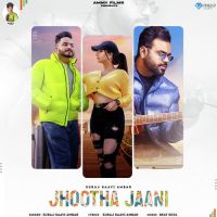 Jhootha Jaani Suraj Kaavi Ambar Song Download Mp3