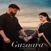 Guzaara Robby Singh Song Download Mp3