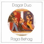 Raga Behag - Dagar Duo songs mp3